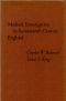 [Gutenberg 30016] • Medical Investigation in Seventeenth Century England / Papers Read at a Clark Library Seminar, October 14, 1967